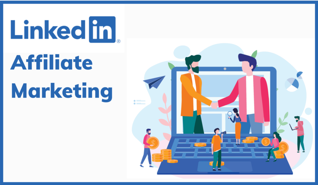 Linkedin affiliate marketing